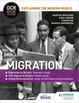 Paperback OCR GCSE History Explaining the Modern World: Migration, Empire and the Historic Environment Book