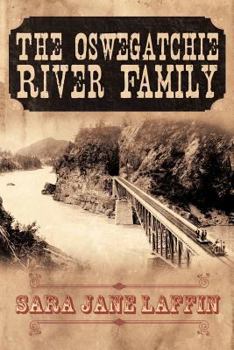 Paperback The Oswegatchie River Family Book