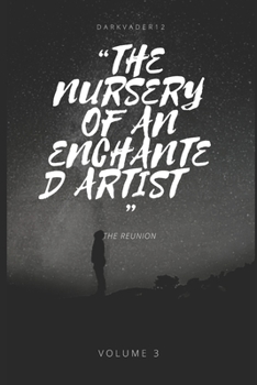 Paperback The Nursery of an Enchanted Artist: Volume 3 Book