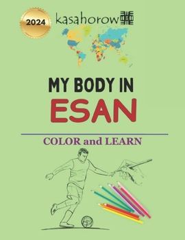 My Body in Esan (Love with Esan)