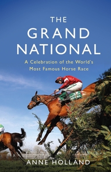 Paperback The Grand National: A Celebration of the World's Most Famous Horse Race Book