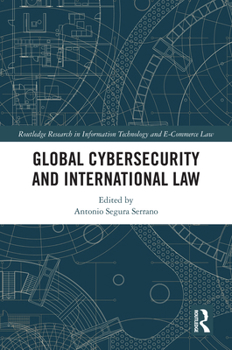 Hardcover Global Cybersecurity and International Law Book