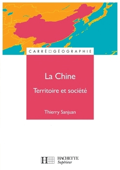 Paperback La Chine, territoire et société [French] Book