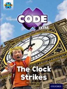 Paperback Project X Code Extra: Purple Book Band, Oxfordwonders of the World: The Clock Strikes Level 8 Book