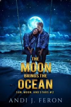 Paperback The Moon Brings the Ocean (Sun, Moon, and Stars) Book
