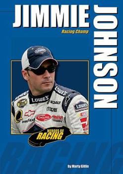Jimmie Johnson: Racing Champ - Book  of the Heroes of Racing