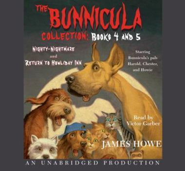 Audio CD The Bunnicula Collection: Books 4-5: Nighty-Nightmare; Return to Howliday Inn Book