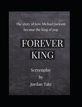 Paperback Forever King: The story of how Michael Jackson became the King of pop Book