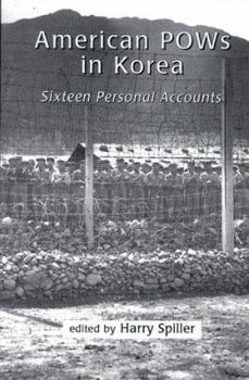 Hardcover American POWs in Korea: Sixteen Personal Accounts Book