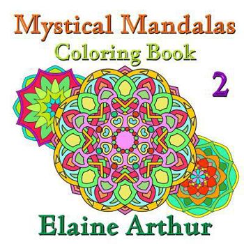 Paperback Mystical Mandalas Coloring Book No. 2 Book