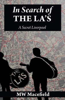 Paperback In Search of the La's - A Secret Liverpool Book