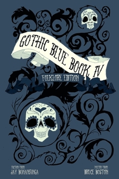 Paperback Gothic Blue Book IV: The Folklore Edition Book