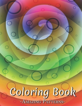 Paperback Adult Coloring Book, Stress Relieving Creative Fun Drawings To Calm Down, Reduce Anxiety & Relax Great Christmas Gift Idea For Men & Women ( Colorful- Book