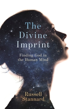 Paperback The Divine Imprint: Finding God in the Human Mind Book