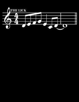 THE LICK: Jazz (CollegeRuled Notebook)  for Musicians lover or anyone love Jazz Simple and elegant. 110 pages, high quality cover and (8,5 x 11) inches in size