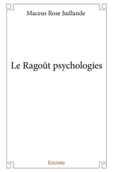 Paperback Le Ragoût psychologies [French] Book