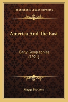 Paperback America And The East: Early Geographies (1921) Book