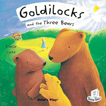 Hardcover Goldilocks And The Three Bears (FLIP UP FAIRY TALES) Book