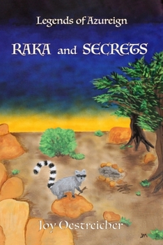 Paperback Legends of AZUREIGN: Raka and Secrets Book