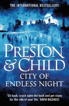 City of Endless Night - Book #17 of the Aloysius Pendergast