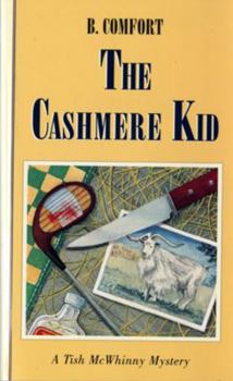 The Cashmere Kid: A Tish McWhinny Mystery - Book #3 of the Tish McWhinny