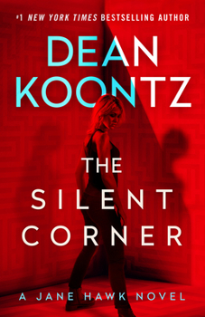 Paperback The Silent Corner: A Jane Hawk Novel Book