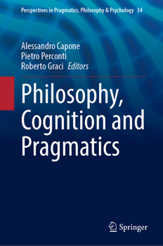 Hardcover Philosophy, Cognition and Pragmatics Book