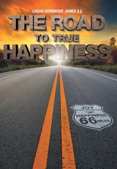 Hardcover The Road to True Happiness Book