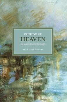 Paperback Criticism of Heaven: On Marxism and Theology Book