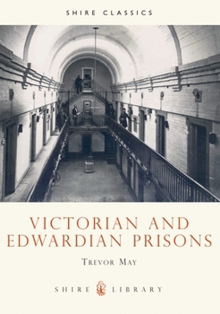 Paperback Victorian and Edwardian Prisons (Shire Library) Book