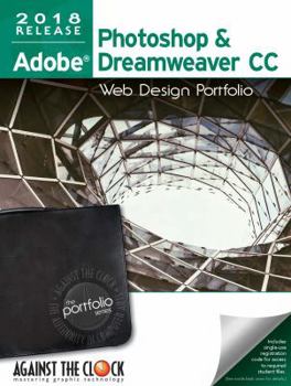 Spiral-bound Web Design Portfolio CC 2018: Photoshop & Dreamweaver Book