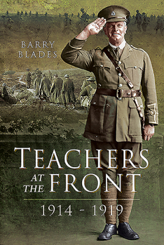 Hardcover Teachers at the Front, 1914-1919 Book