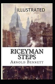 Paperback Riceyman Steps Illustrated Book