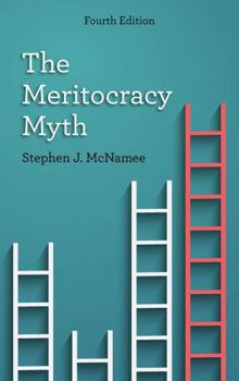 Paperback The Meritocracy Myth, Fourth Edition Book