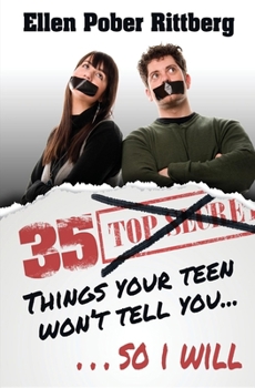 35 Things Your Teen Won't Tell You, So I Will (Good Things to Know)