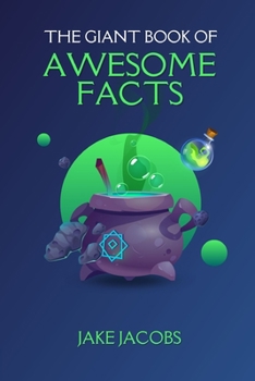 Paperback The Giant Book of Awesome Facts Book