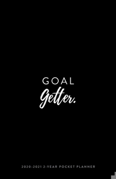 Paperback 2020-2021 2-Year Pocket Planner; Goal Getter: Monthly Planner and Pocket Calendar Book