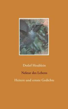 Paperback Nektar des Lebens: Heitere und ernste Gedichte [German] Book