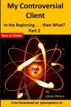 Paperback Controversial Client: In the Beginning. . . Part 2 Book