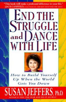 Hardcover End the Struggle and Dance With Life: How to Build Yourself Up When the World Gets You Down Book