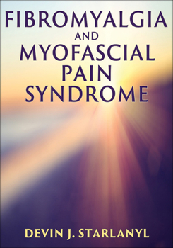 Paperback Fibromyalgia and Myofascial Pain Syndrome Book