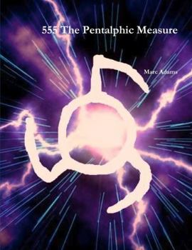 Paperback 555 The Pentalphic Measure Book