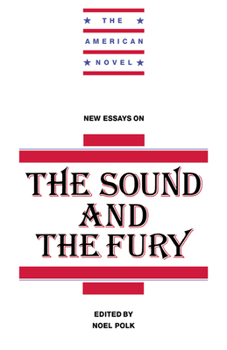 Paperback New Essays on the Sound and the Fury Book