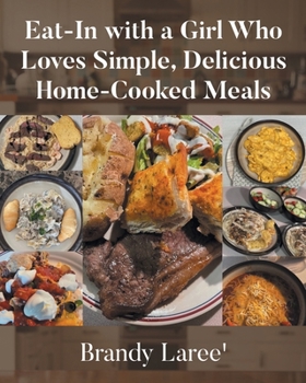 Paperback Eat-In with a Girl Who Loves Simple, Delicious Home-Cooked Meals Book
