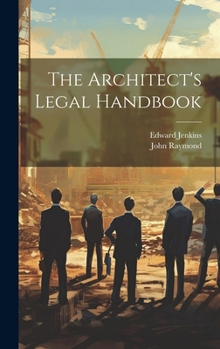 Hardcover The Architect's Legal Handbook Book