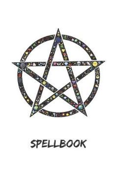 Paperback Spellbook: Book of Shadows and Grimoire for Magic Practitioners Book