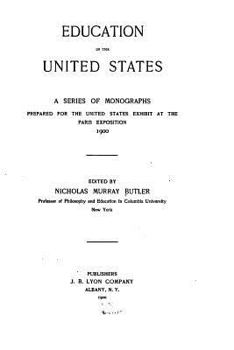 Paperback Education in the United States, a Series of Monographs Book