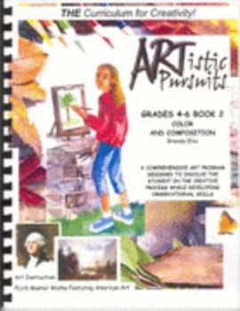 Spiral-bound Artistic Pursuits Grades 4-6 Book 2 Color and Composition Book