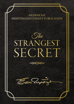 The Strangest Secret Deluxe Leather Edition: The Complete Classic Text Including Lead the Field