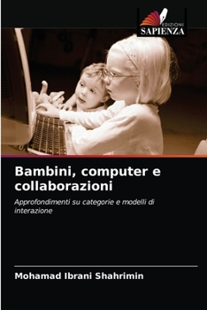 Paperback Bambini, computer e collaborazioni [Italian] Book